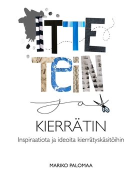 Itte tein ja kierrätin (e-bok) av