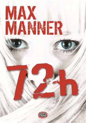 72 h (e-bok) av Max Manner