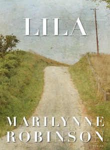 Lila (e-bok) av Marilynne Robinson