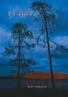 Erämaa (e-bok) av Elvi Vallius