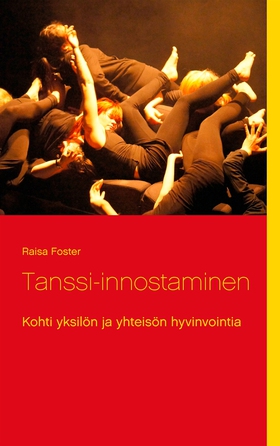 Tanssi-innostaminen (e-bok) av Raisa Foster