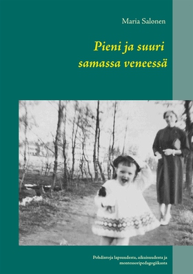 Pieni ja suuri samassa veneessä (e-bok) av 