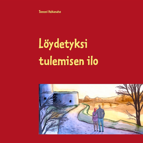 Löydetyksi tulemisen ilo