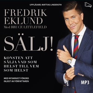 Sälj! : konsten att sälja vad som helst till ve