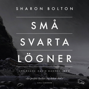 Små svarta lögner (ljudbok) av Sharon Bolton