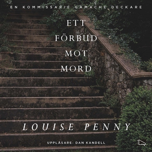 Ett förbud mot mord (ljudbok) av Louise Penny