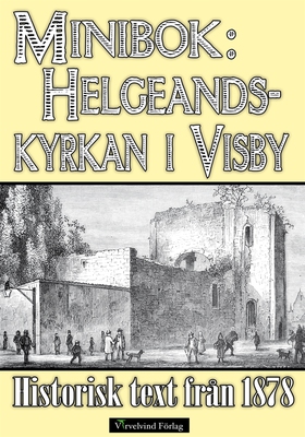 Helgeandskyrkan i Visby - Minibok med text från