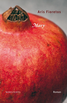 Mary (e-bok) av Aris Fioretos