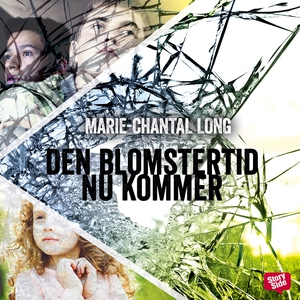 Den blomstertid nu kommer (ljudbok) av Marie-Ch