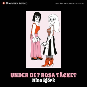 Under det rosa täcket : om kvinnlighetens vara 