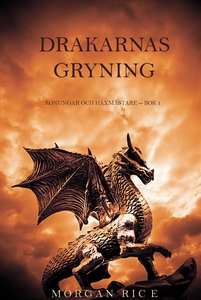 Drakarnas Gryning (Konungar Och Häxmästare - Bo