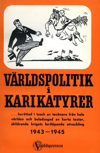 VÄRLDSPOLITIK i KARIKATYRER ... berättad i tusc