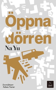 Öppna dörren (e-bok) av Na Yu
