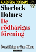 Sherlock Holmes: De rödhårigas förening.