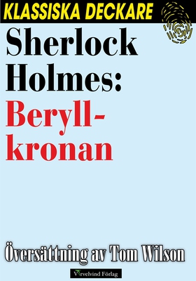 Sherlock Holmes: Beryllkronan (e-bok) av Arthur