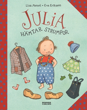 Julia hämtar strumpor (e-bok) av Eva Eriksson, 