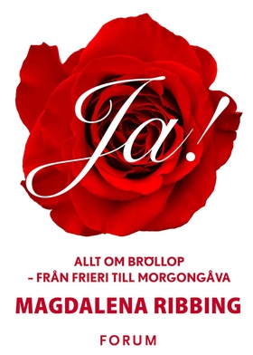 Ja! Allt om bröllop (e-bok) av Magdalena Ribbin