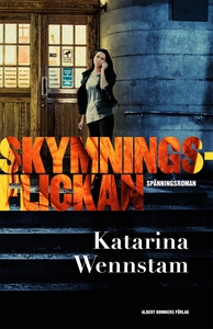 Skymningsflickan (e-bok) av Katarina Wennstam