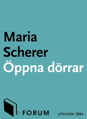 Öppna dörrar : Krönikor (e-bok) av Maria Schere