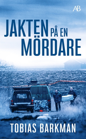 Jakten på en mördare : ett reportage om spaning