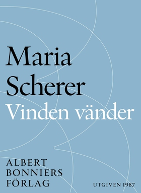 Vinden vänder (e-bok) av Maria Scherer