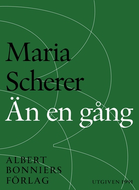 Än en gång : Maria Scherers bästa 1979-1991 (e-
