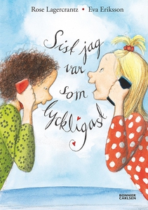 Sist jag var som lyckligast (e-bok) av Rose Lag