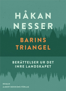 Barins triangel : berättelser ur det inre lands