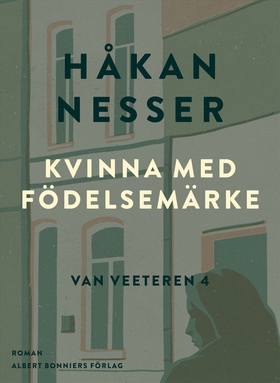 Kvinna med födelsemärke (e-bok) av Håkan Nesser