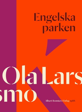 Engelska parken (e-bok) av Ola Larsmo
