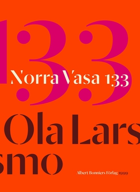 Norra Vasa 133 (e-bok) av Ola Larsmo