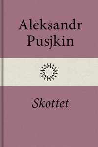 Skottet (e-bok) av Aleksandr Pusjkin