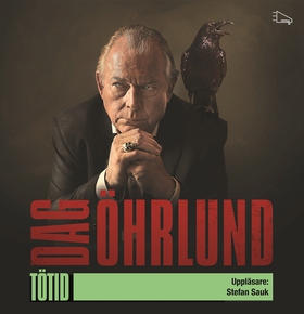 Tötid (ljudbok) av Dag Öhrlund