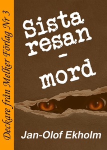 Sista resan - Mord (e-bok) av Jan-Olof Ekholm