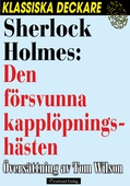 Sherlock Holmes: Den försvunna kapplöpningshästen