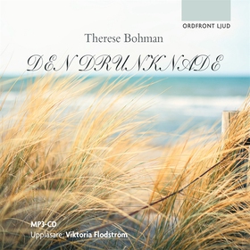 Den drunknade (ljudbok) av Therese Bohman