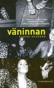 Väninnan (ljudbok) av Denise Rudberg