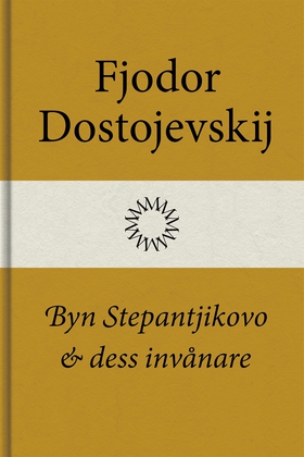 Byn Stepantjikovo och dess invånare (e-bok) av 