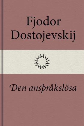Den anspråkslösa (e-bok) av Fjodor Dostojevskij