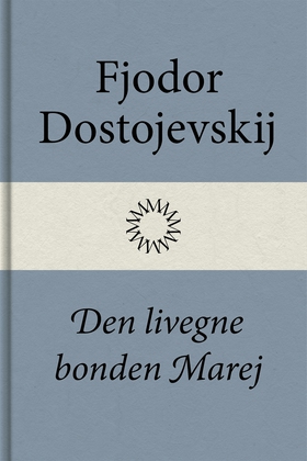 Den livegne bonden Marej (e-bok) av Fjodor Dost
