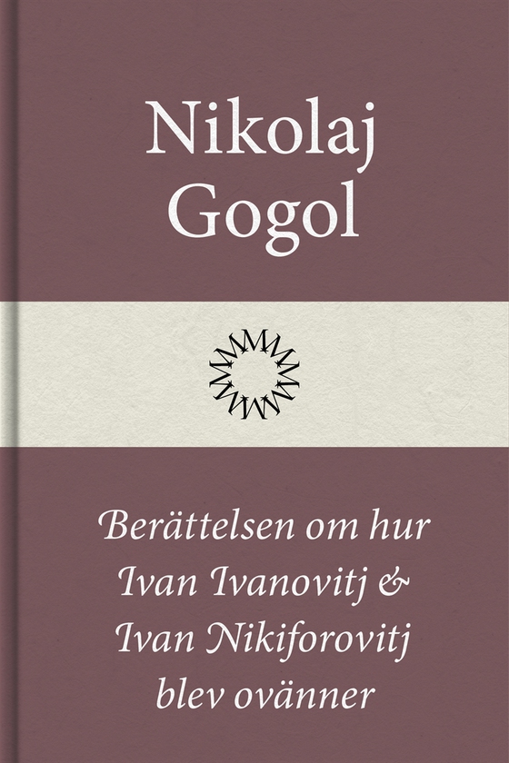 Berättelsen om hur Ivan Ivanovitj och Ivan Nikiforovitj blev ovänner