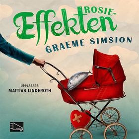 Rosieeffekten (ljudbok) av Graeme Simsion