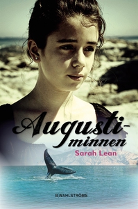 Augustiminnen (e-bok) av Sarah Lean