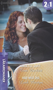 Gåva till livet/Här med dig (e-bok) av Tina Bec