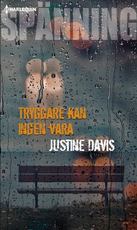 Tryggare kan ingen vara (e-bok) av Justine Davi