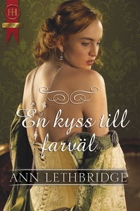 En kyss till farväl (e-bok) av Ann Lethbridge