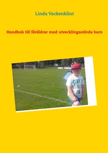 Handbok till föräldrar med utvecklingsstörda ba