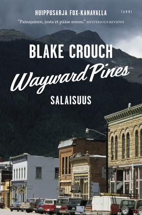 Wayward Pines (e-bok) av Blake Crouch