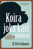 Koira joka kävi coffee shopissa