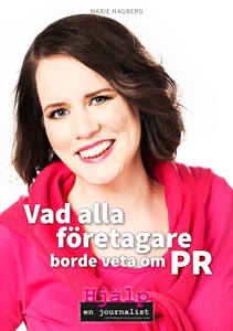 Vad alla företagare borde veta om PR (ljudbok)